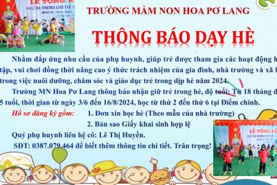 Trường MN Hoa Pơ Lang: Thông báo dạy hè năm 2024