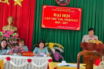 CHI BỘ TRƯỜNG MẦM NON HOA PƠ LANG TỔ CHỨC ĐẠI HỘI LẦN THỨ VIII, NHIỆM KỲ 2025- 2027
